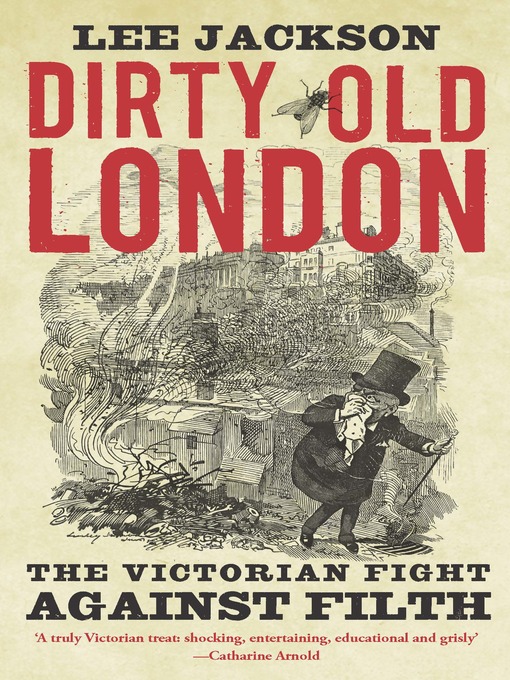 Title details for Dirty Old London by Lee Jackson - Wait list